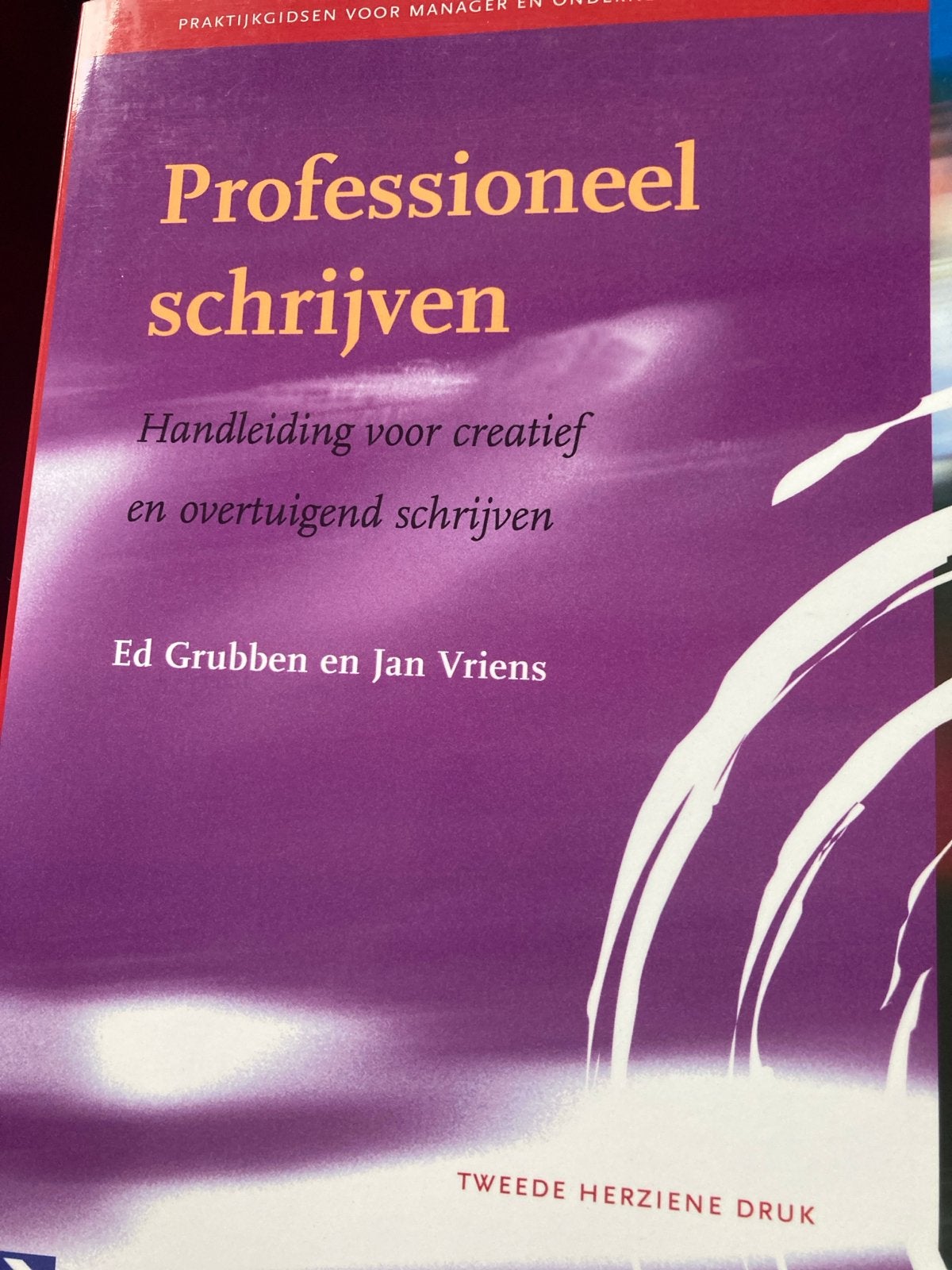 Professioneel schrijven - Handleiding creatief en overtuigen, Ophalen of Verzenden, Gamma, Gelezen, HBO