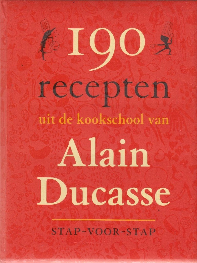 190 recepten uit de kookschool van Alain Ducasse, Boeken, Voorgerechten en Soepen, Alain Ducasse, Ophalen of Verzenden, Zo goed als nieuw