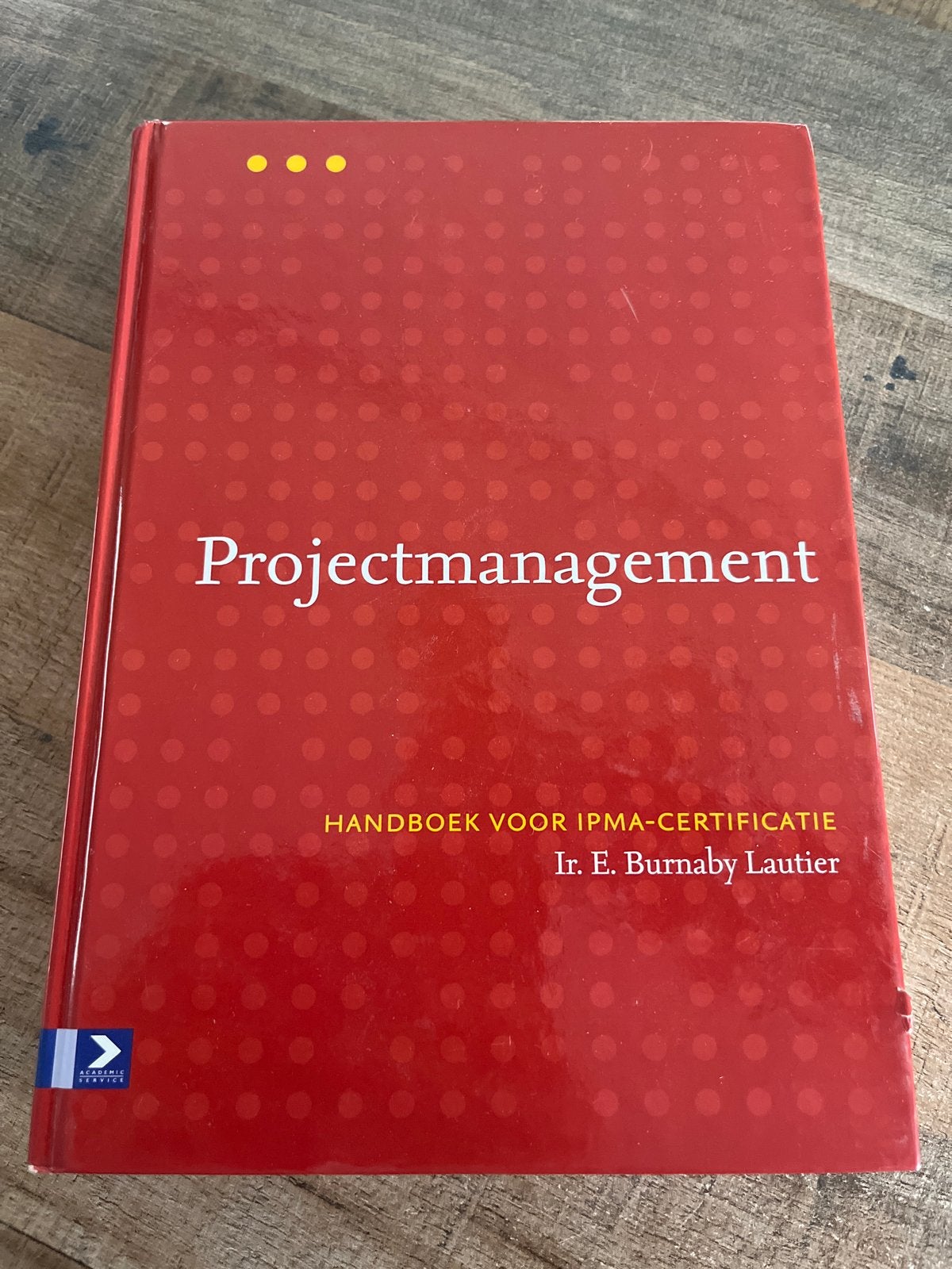 Projectmanagement - Handboek voor IPMA-certificatie, Boeken, Studieboeken en Cursussen, Ophalen of Verzenden, Gelezen, HBO