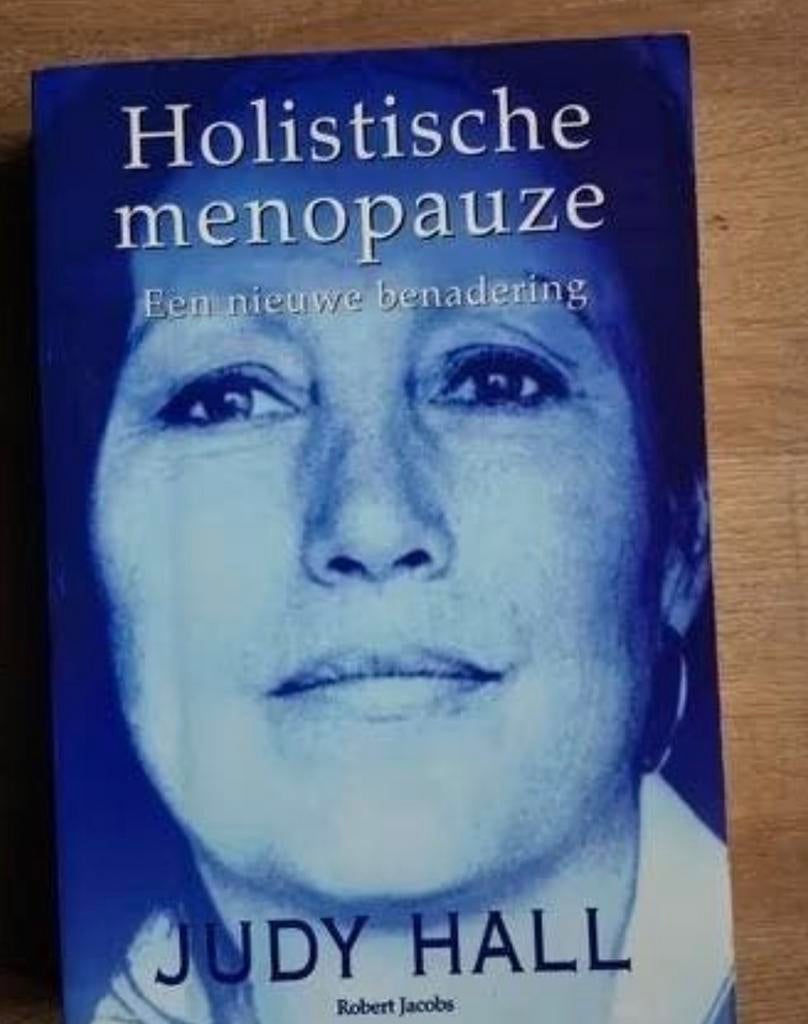 Holistische menopauze - J. Hall, Ophalen of Verzenden, Zo goed als nieuw, J. Hall; R. Jacobs