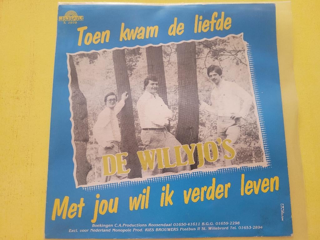De Willyjo's -Toen kwam de liefde -Met jou wil verder leven, Ophalen, Zo goed als nieuw, Overige formaten, Levenslied of Smartlap