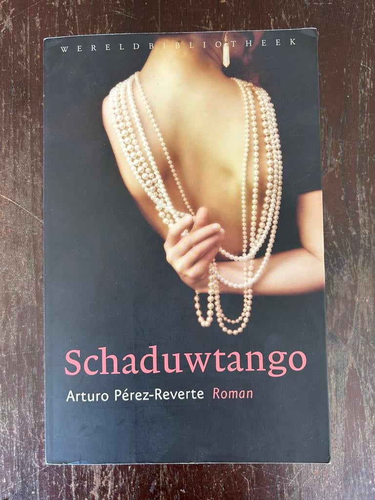 Arturo Pérez-Reverte - Schaduwtango, Ophalen of Verzenden, Zo goed als nieuw, Arturo Pérez-Reverte