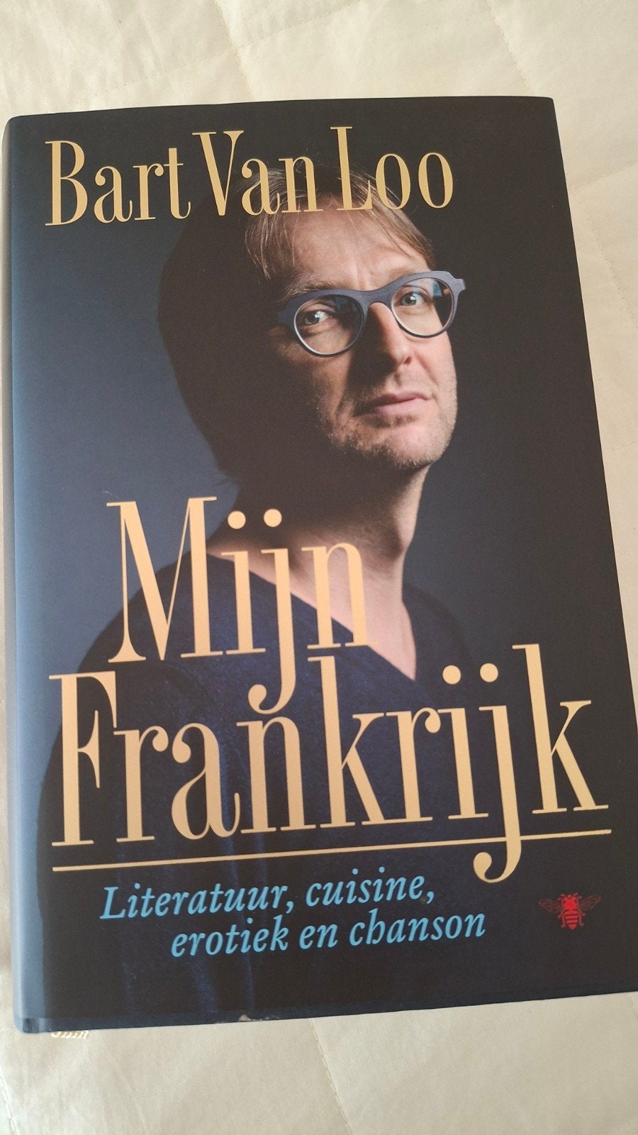 Bart van Loo - Mijn Frankrijk, Ophalen of Verzenden, Zo goed als nieuw, Bart van Loo