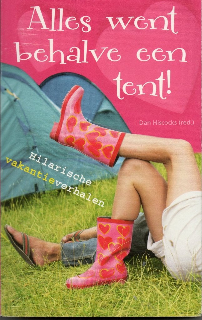 Alles went behalve een tent. Dan Hiscocks (red.), Ophalen, Zo goed als nieuw
