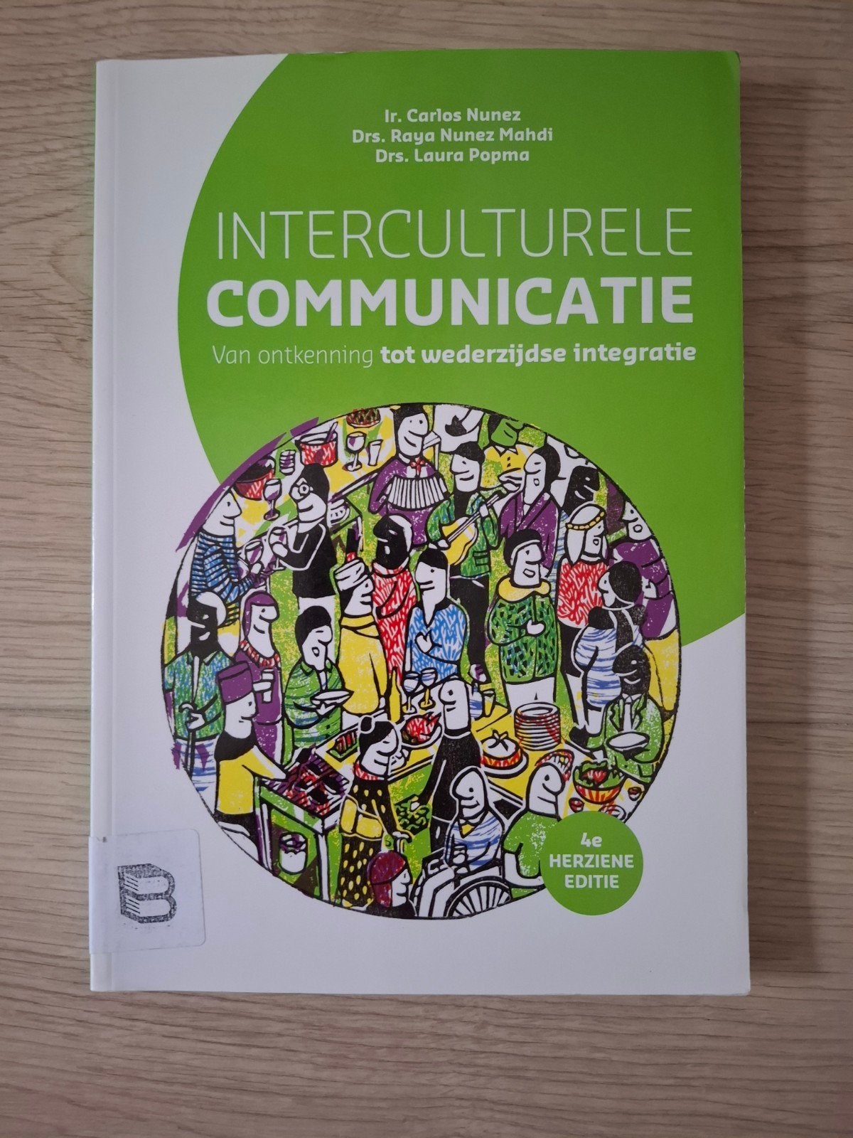 Interculturele Communicatie - 4e herziene editie, Ir. Carlos Nunez, Drs. Raya Nunez Mahdi, Drs. Laura Popma, Zo goed als nieuw