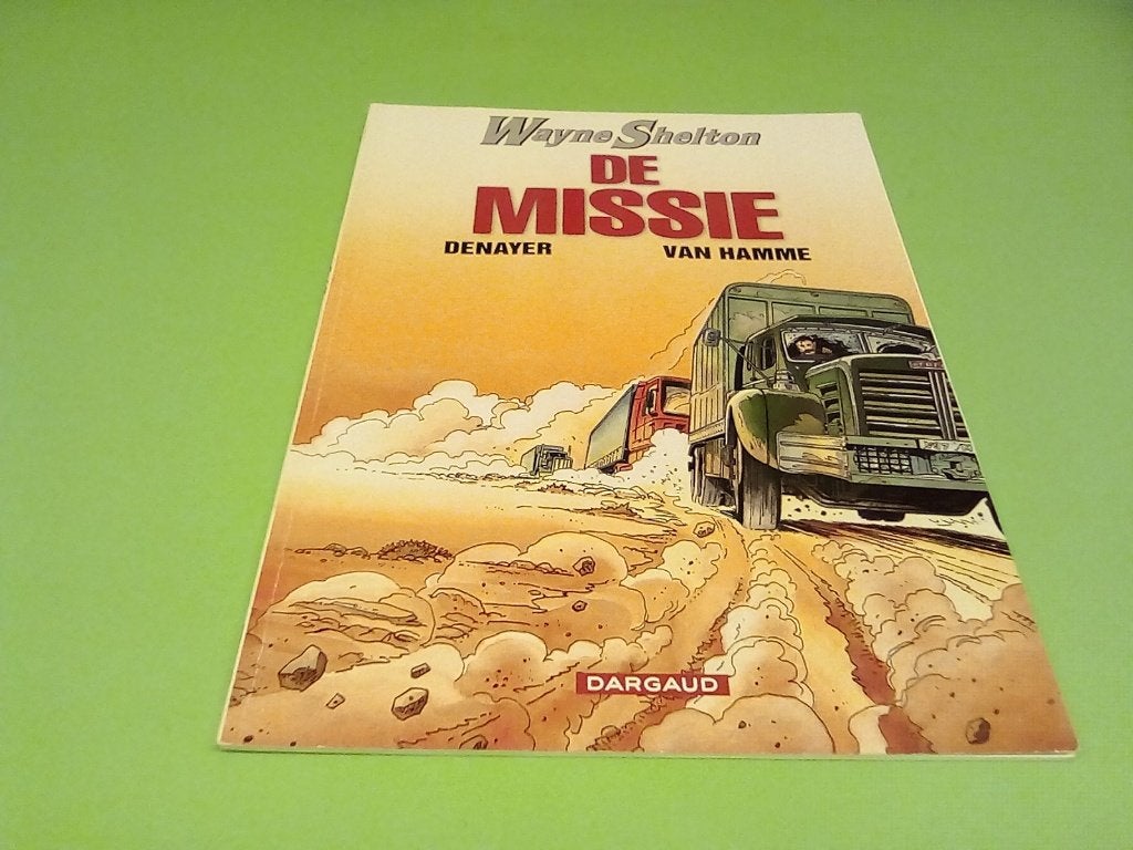 Wayne Shelton - De Missie (Stripboek), Denayer, Van Hamme, Eén stripboek, Ophalen of Verzenden, Zo goed als nieuw