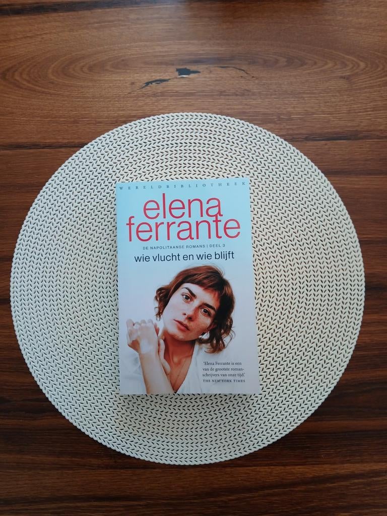 Elena Ferrante - Wie vlucht en wie blijft, Ophalen of Verzenden, Elena Ferrante
