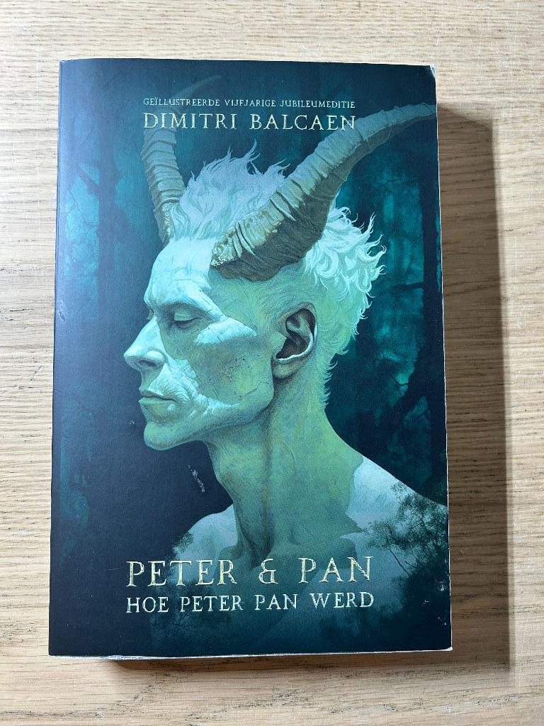 Peter & Pan Hoe Peter Pan Werd | Dimitri Balcaen, Ophalen of Verzenden, Gelezen
