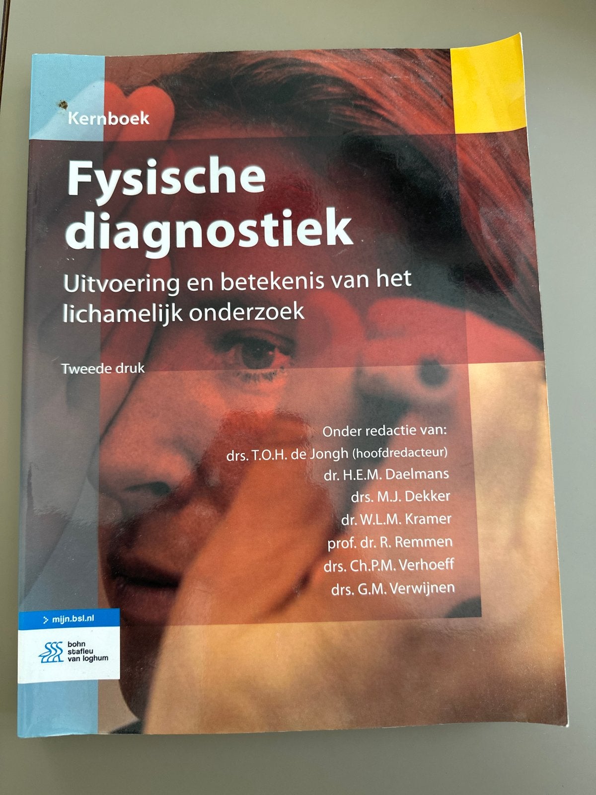Fysieke diagnostiek - Uitvoering en betekenis, Boeken, Studieboeken en Cursussen, Ophalen of Verzenden, Beta, Zo goed als nieuw