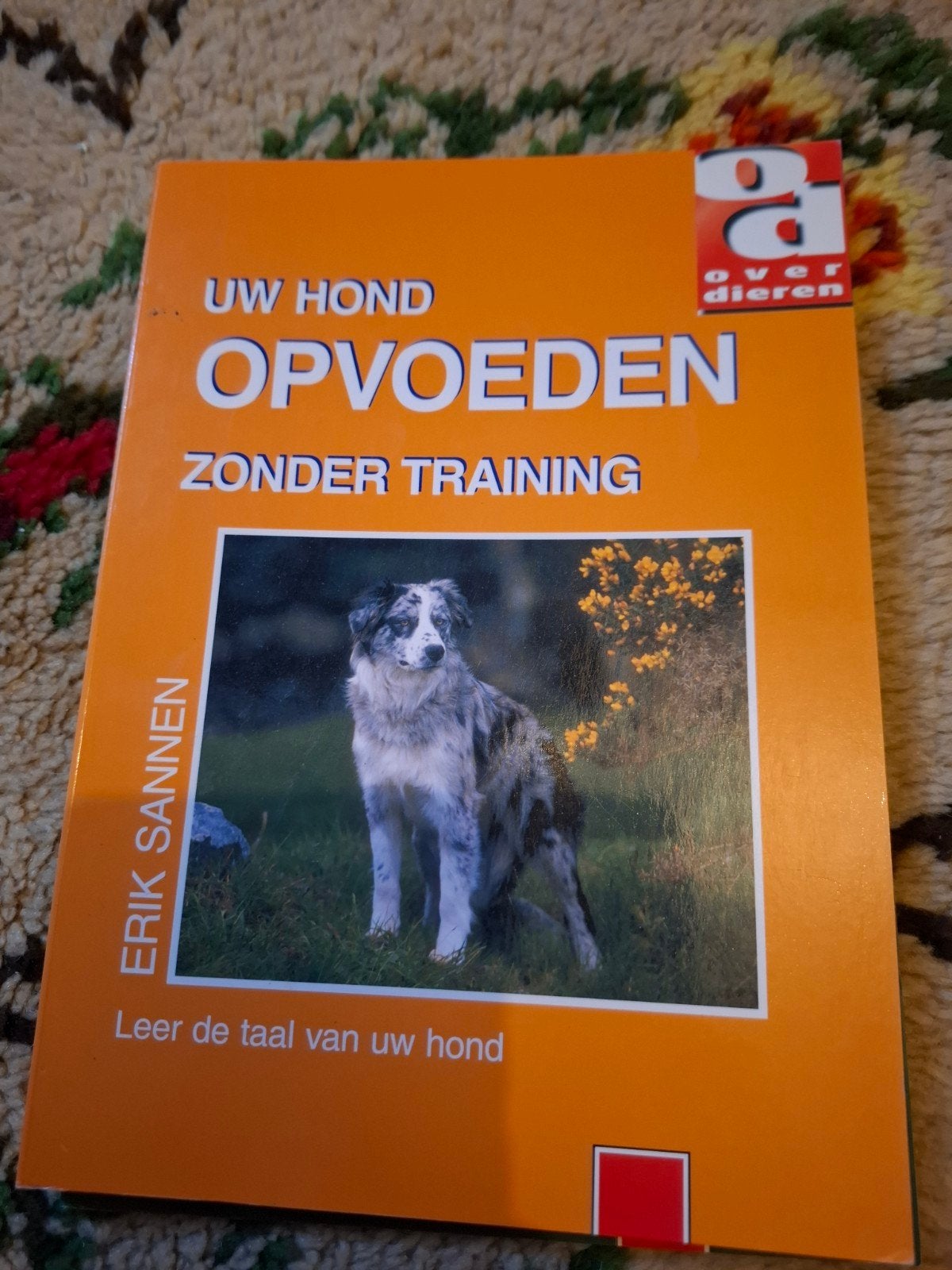 Uw Hond Opvoeden Zonder Training - Erik Sannen, Ophalen of Verzenden, Gelezen, Honden, Erik Sannen