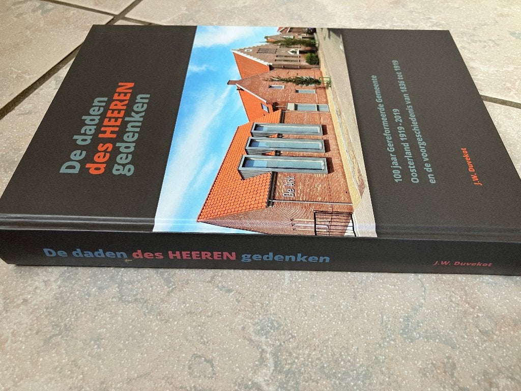 Geschiedenisboek Gereformeerde Gemeente Oosterland, Boeken, Gelezen, Christendom | Protestants, Ophalen of Verzenden, Ds. J. Van Belzen en J.W. Duvekot