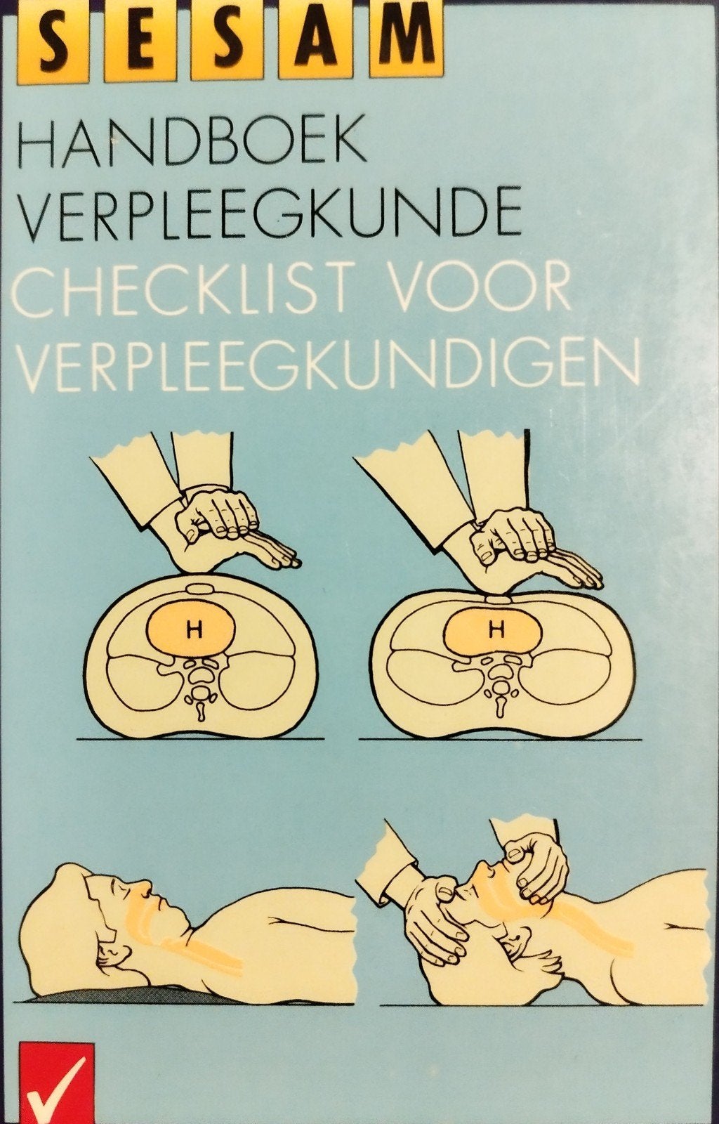Sesam Handboek Verpleegkunde: Checklist Verpleegkundigen, Onbekend, Zo goed als nieuw, Beta, HBO