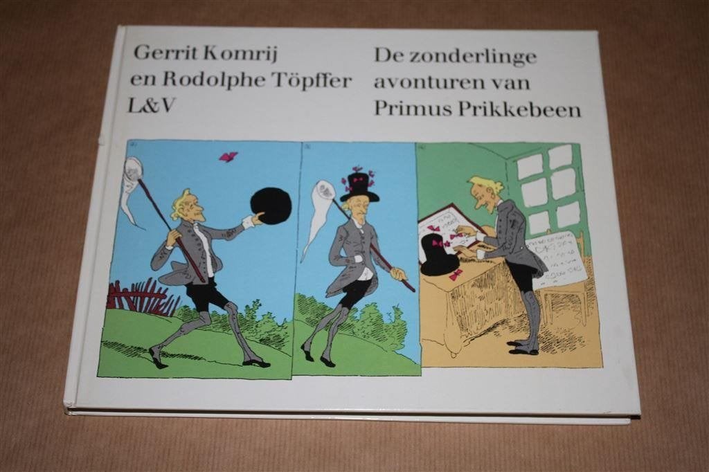 De zonderlinge avonturen van Primus Prikkebeen. Komrij., Eén stripboek, Ophalen of Verzenden, Gelezen