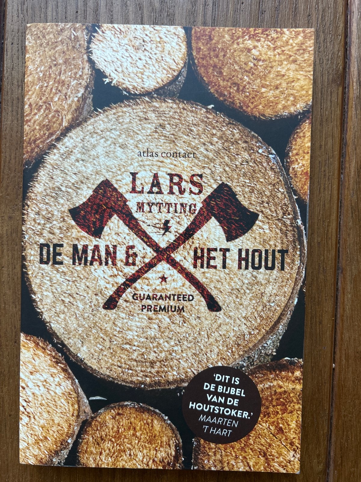 De Man & Het Hout - Lars Mytting (Houtstoken Bijbel), Ophalen, Gelezen