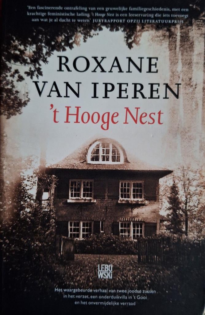 't Hoge Nest.  Roxane van Iperen, Ophalen of Verzenden, Zo goed als nieuw
