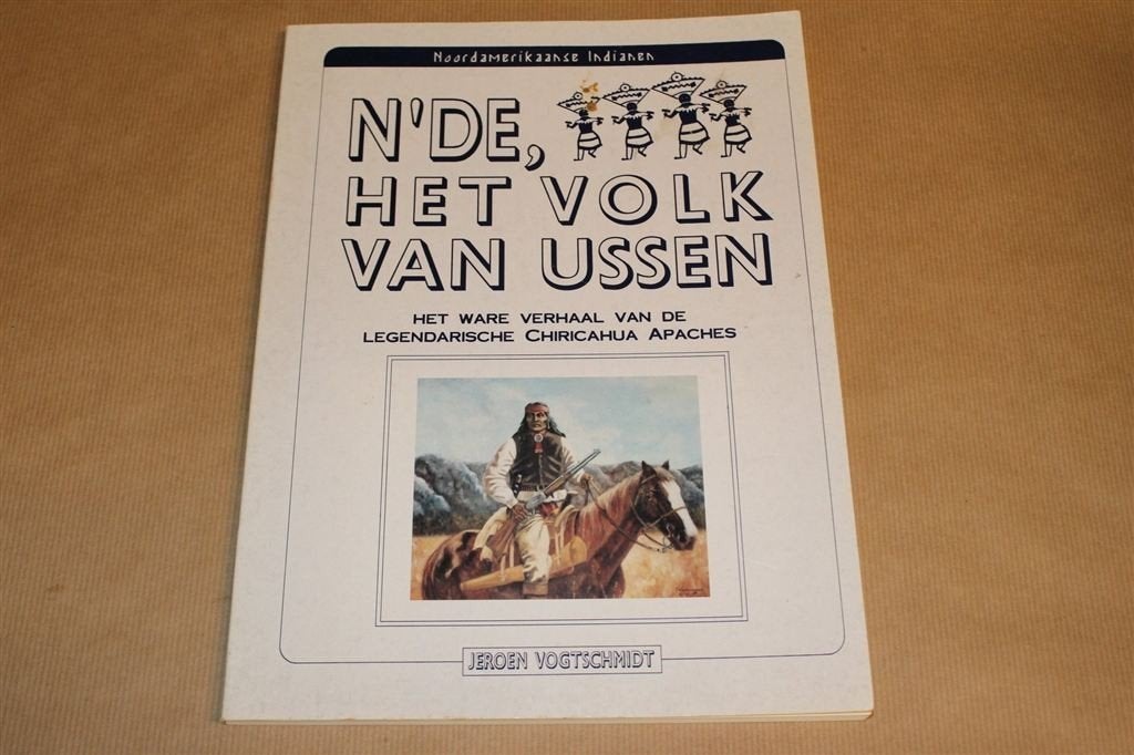 Noordamerikaanse Indianen — N\'de, het volk van Ussen, Ophalen of Verzenden, Gelezen, Europa