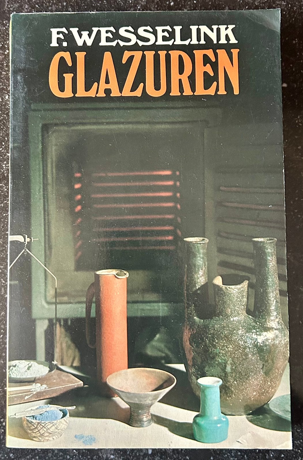 F. Wesselink - Glazuren - derde druk 1974, Ophalen of Verzenden, Zo goed als nieuw