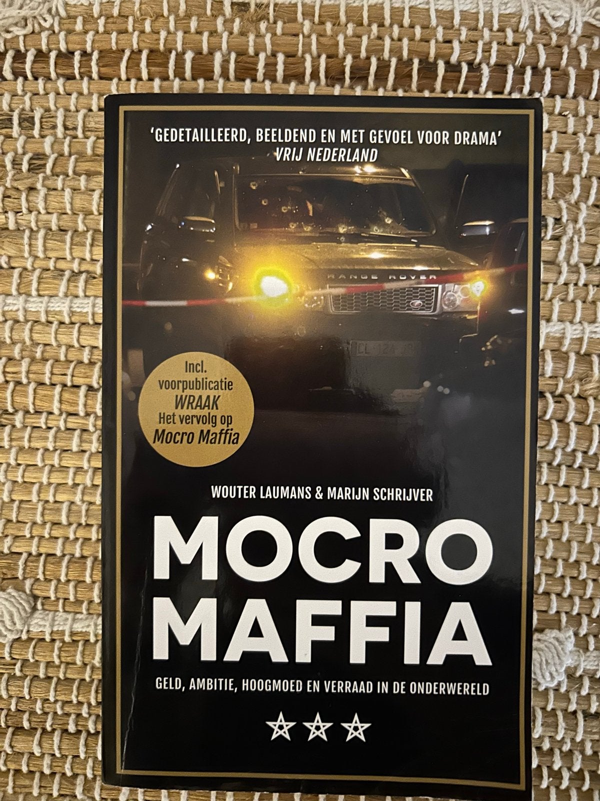 Mocro Maffia: Geld, Ambitie, Hoogmoed en Verraad, Ophalen of Verzenden, Zo goed als nieuw, Nederland