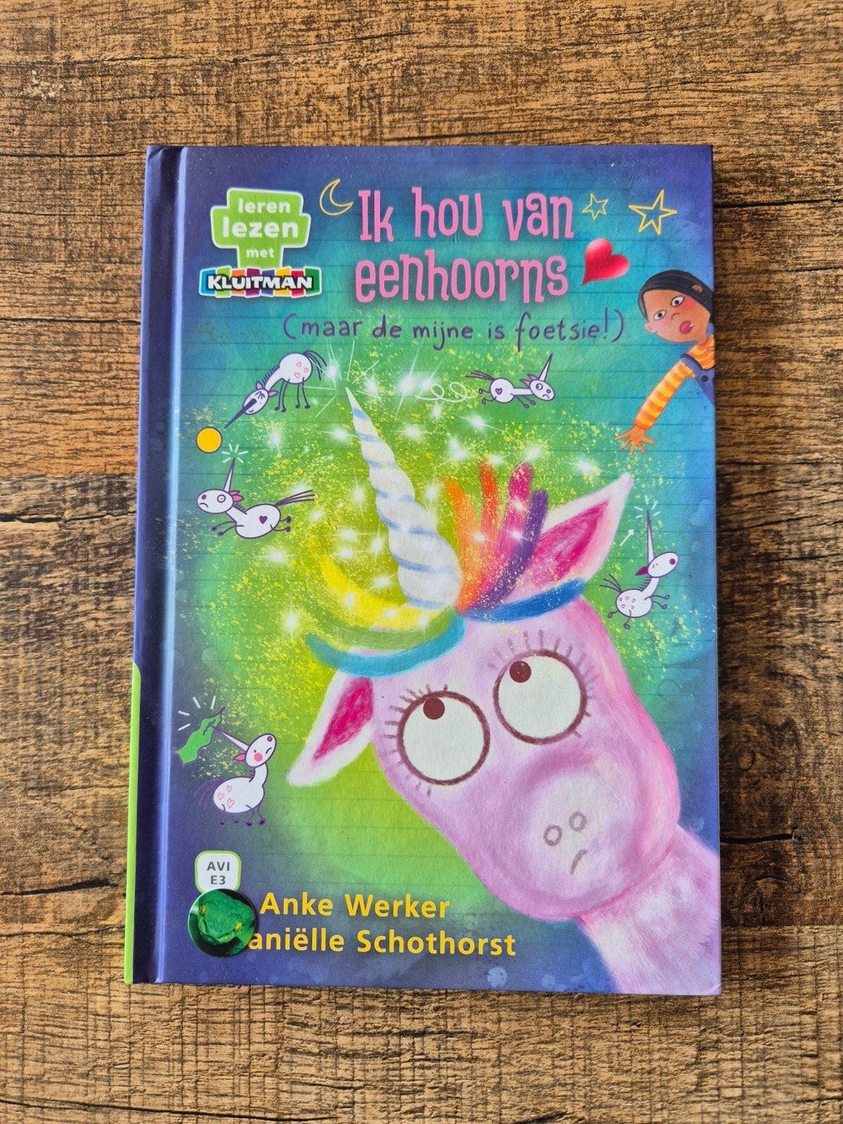 Ik hou van eenhoorns (maar de mijne is foetsie!), Ophalen, Zo goed als nieuw, Anke Werker, Daniëlle Schothorst, Fictie algemeen