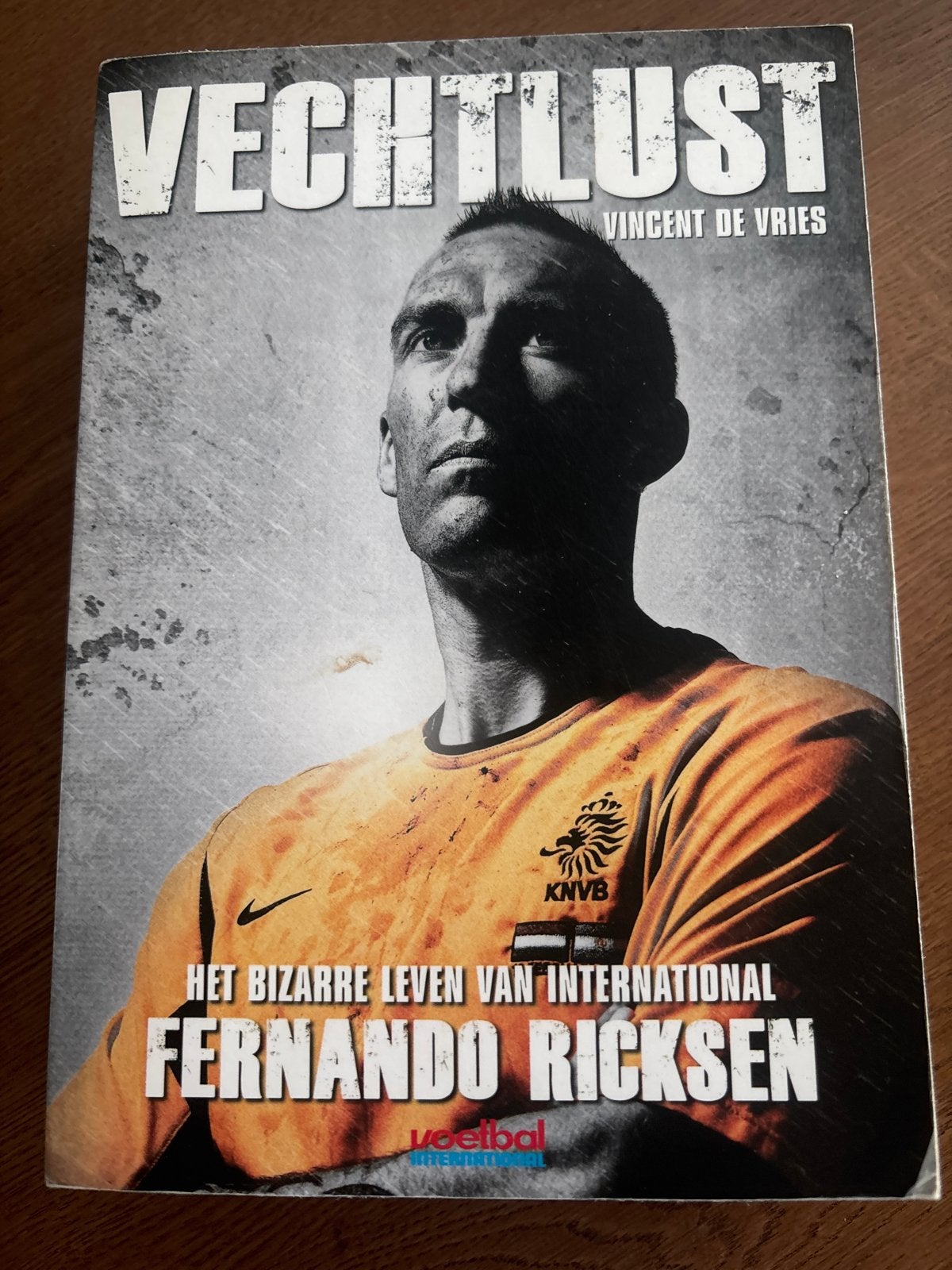 Vechtlust: Het Bizarre Leven van Fernando Ricksen, Boeken, Ophalen of Verzenden, Gelezen, Overige sporten