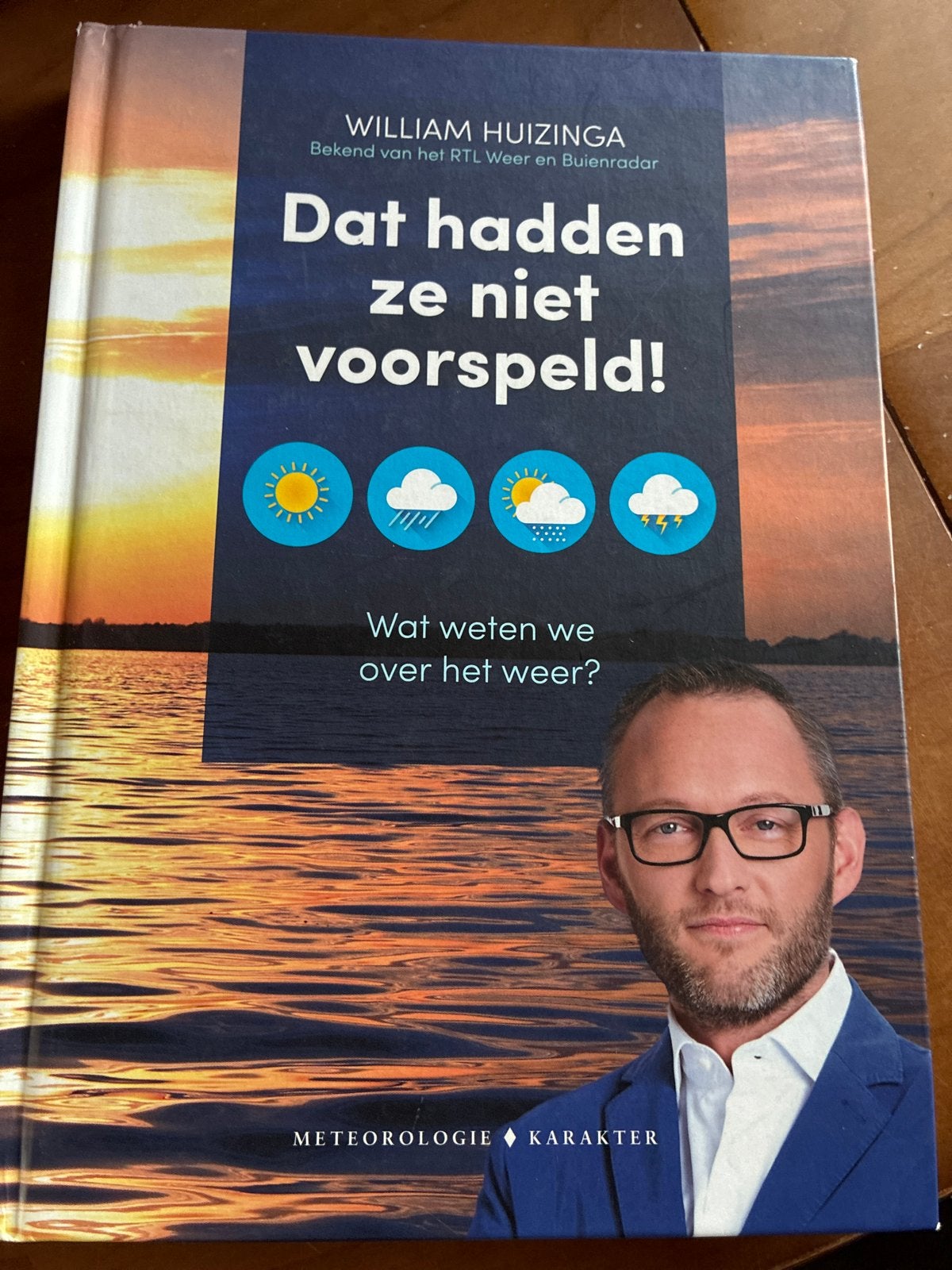 Dat hadden ze niet voorspeld! - William Huizinga, Ophalen of Verzenden, Zo goed als nieuw, Natuurwetenschap