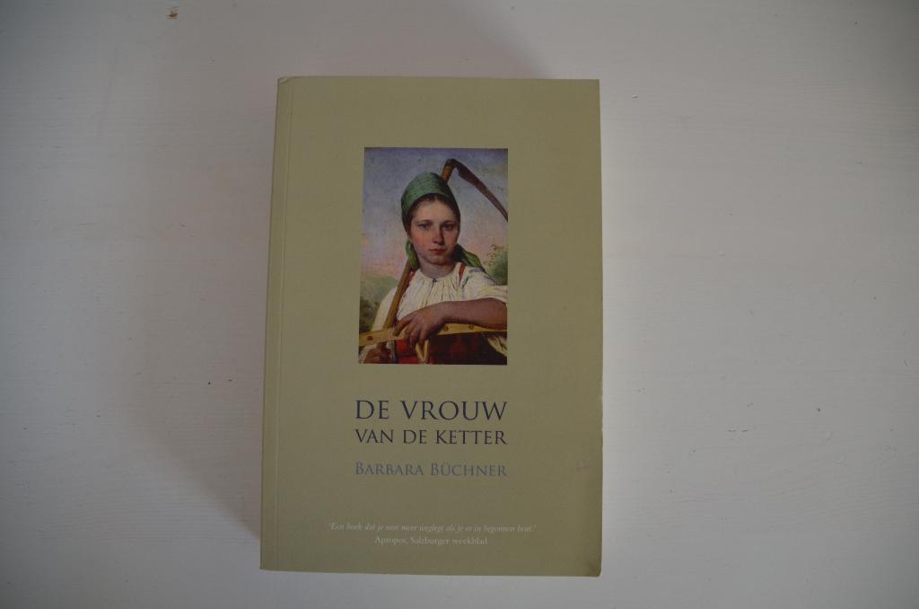 De vrouw van de ketter | Barbara Büchner, Ophalen of Verzenden, Zo goed als nieuw, Barbara Büchner