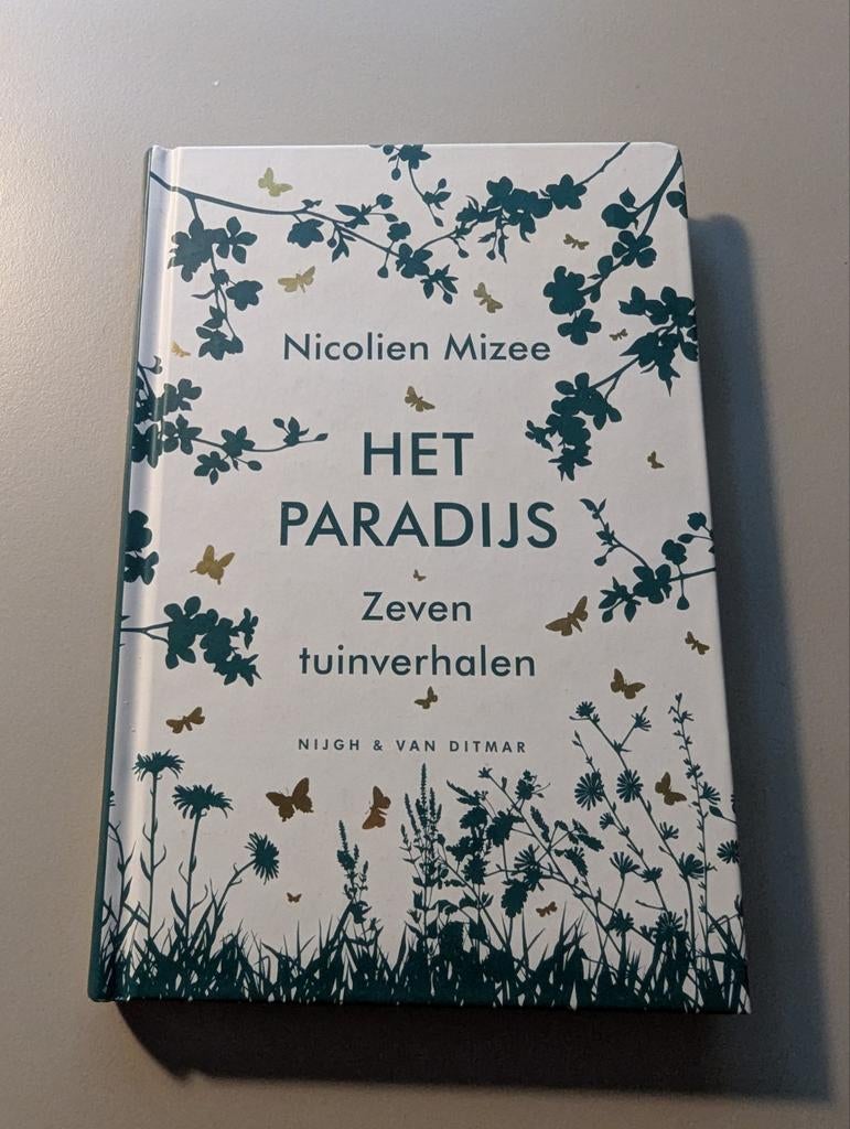 Nicolien Mizee - Het paradijs, Zeven tuinverhalen (2023), Ophalen of Verzenden, Zo goed als nieuw, Nicolien Mizee