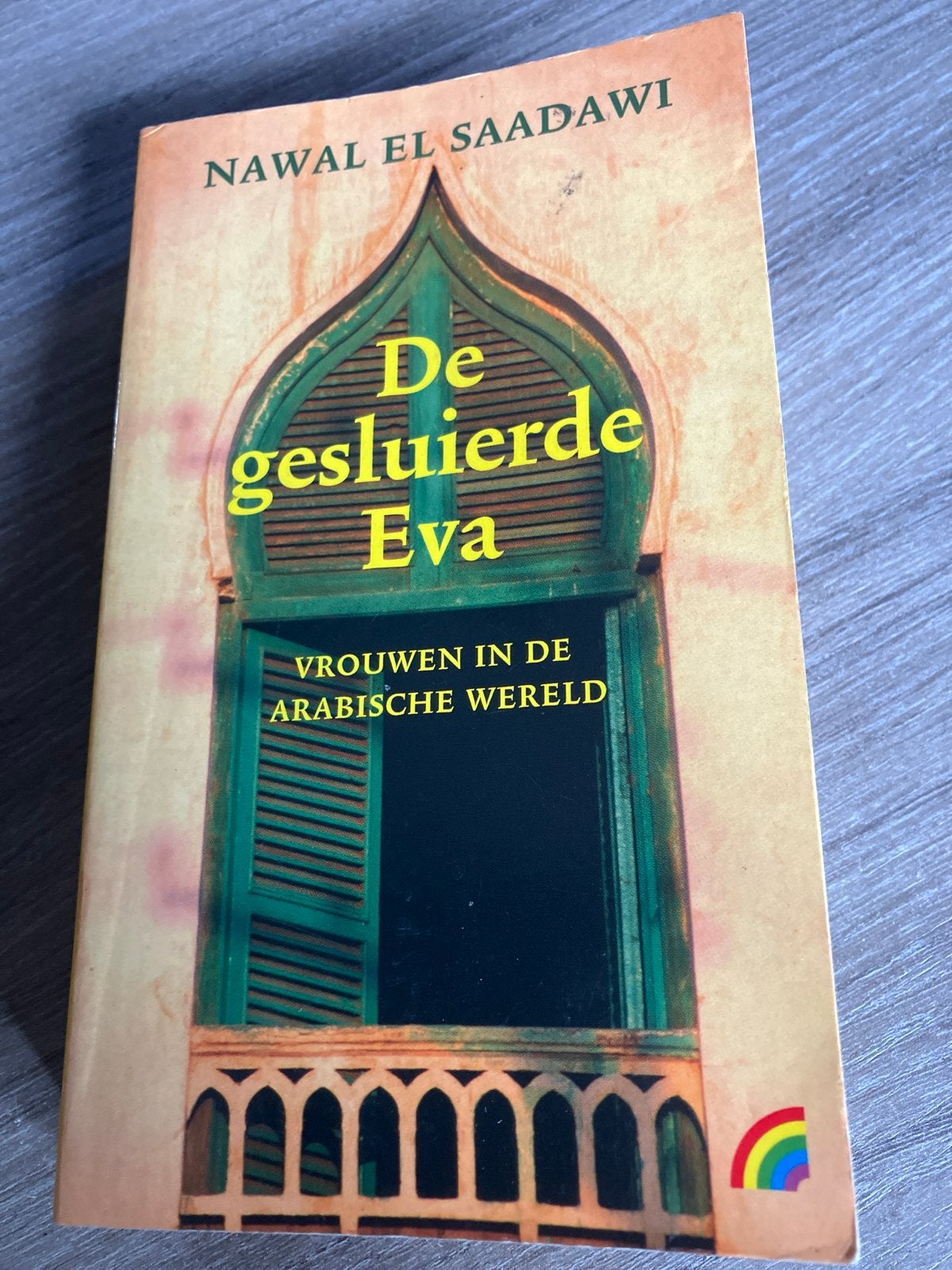 De gesluierde Eva - Vrouwen in de Arabische wereld, Ophalen of Verzenden, Gelezen, Nederland