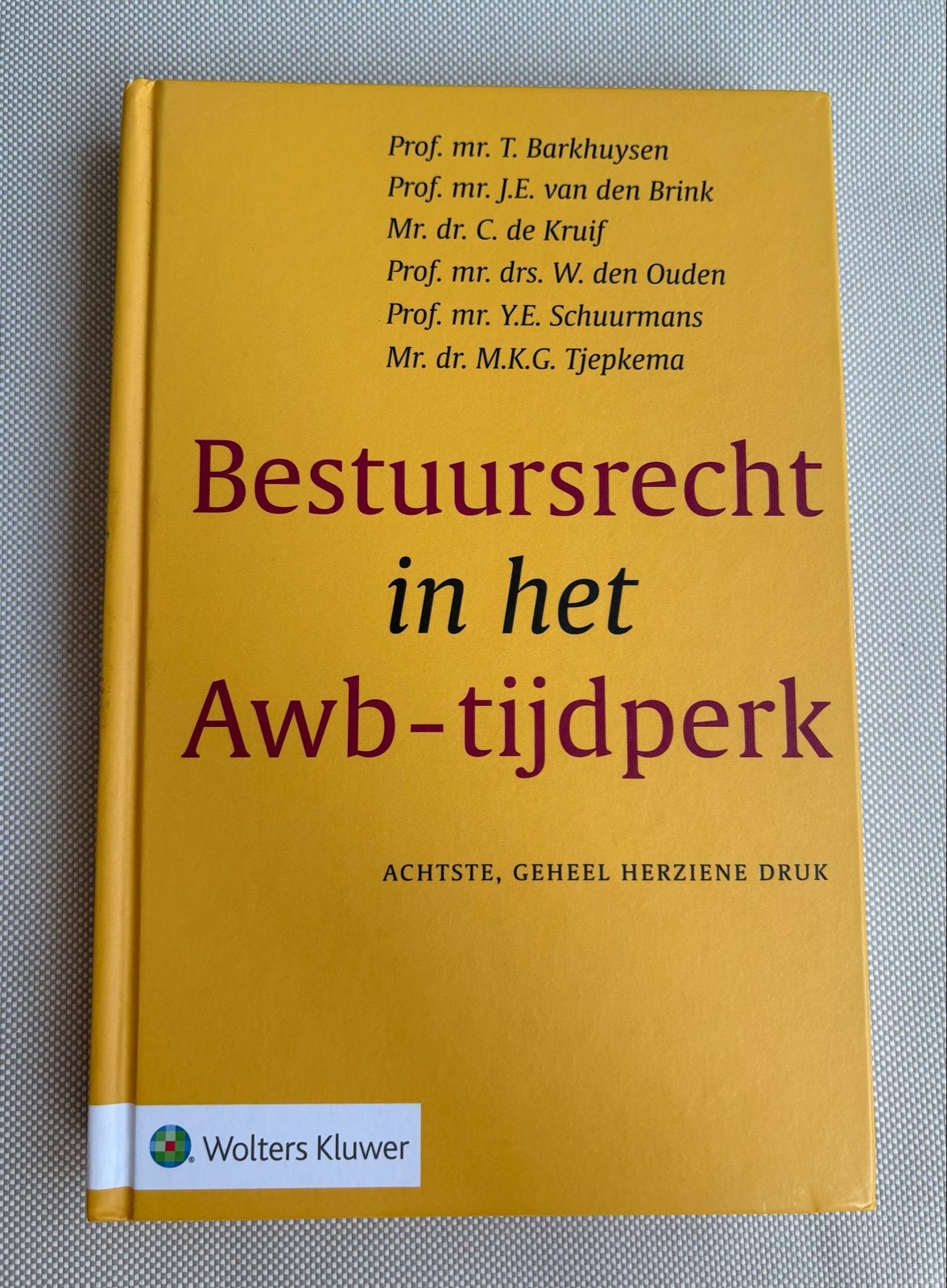Bestuursrecht in het Awb-tijdperk 8e druk, Boeken, Studieboeken en Cursussen, Ophalen of Verzenden, Beta, Zo goed als nieuw, Niet van toepassing