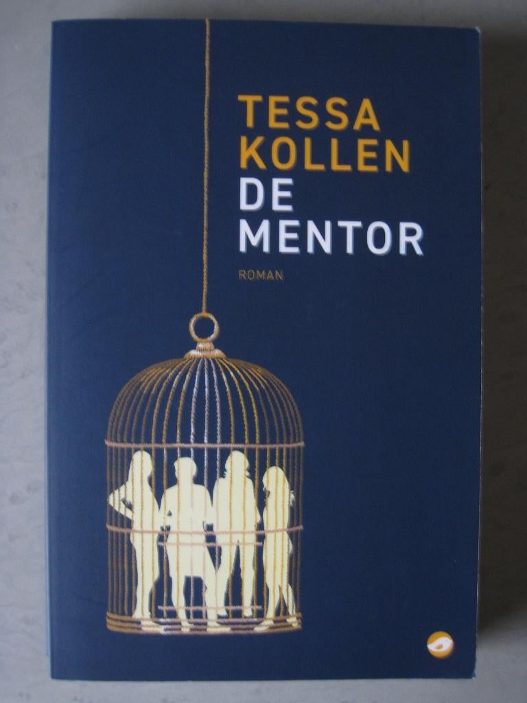 Tessa Kollen - De mentor, Ophalen of Verzenden, Zo goed als nieuw, Nederland