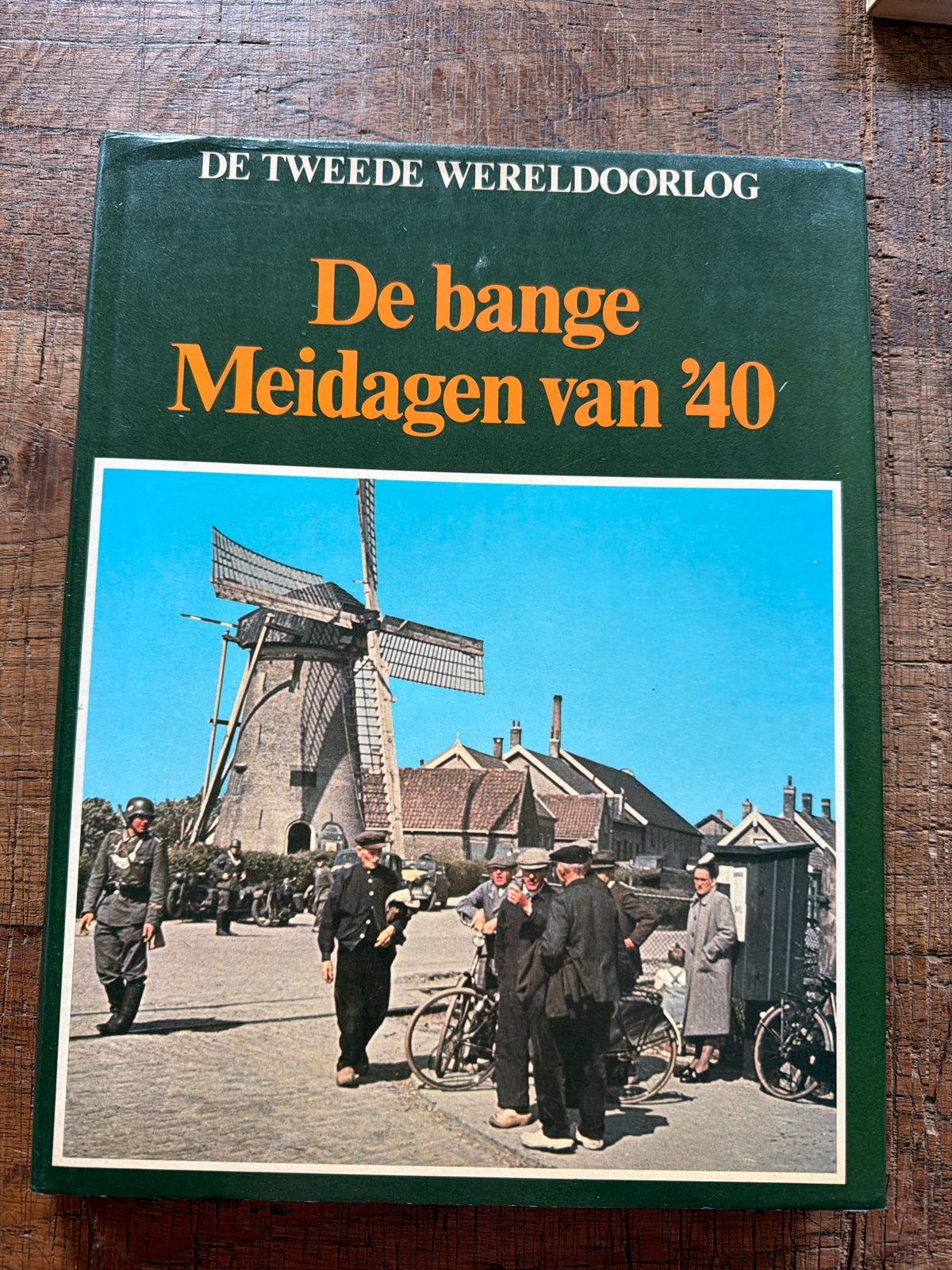 De bange Meidagen van '40 - Tweede Wereldoorlog boek, Boeken, Oorlog en Militair, Ophalen of Verzenden, Tweede Wereldoorlog, Gelezen