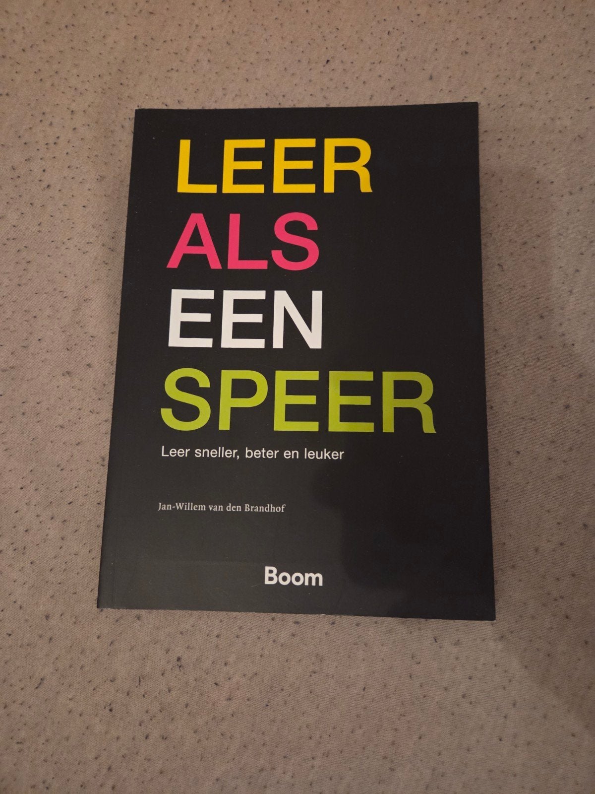 Leer als een Speer - Leer sneller, beter en leuker, Boeken, Ophalen of Verzenden, Zo goed als nieuw, Overige niveaus, Jan-Willem van den Brandhof