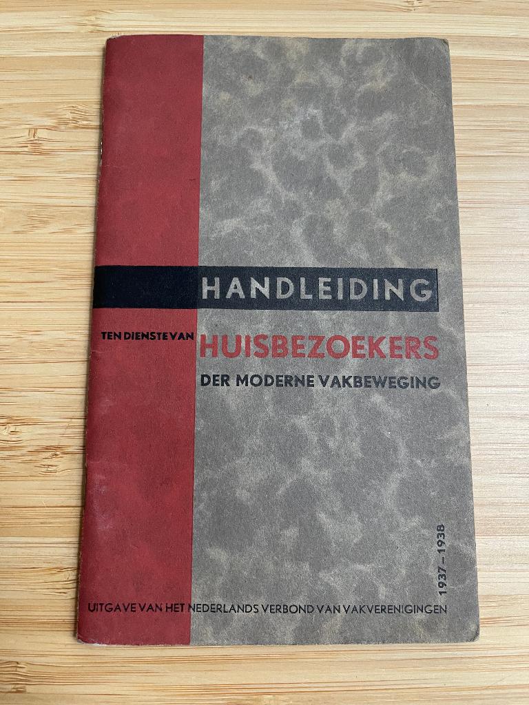 Handleiding voor huisbezoekers vakbeweging 1937 - 1938, Ophalen of Verzenden, Gelezen