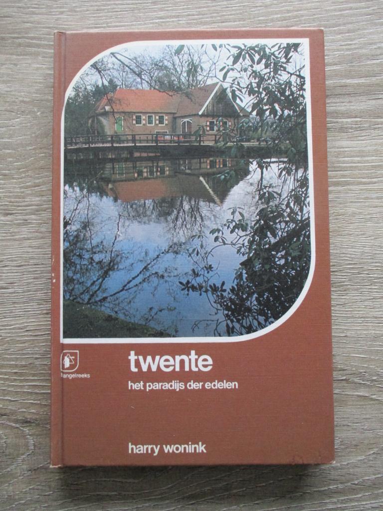 Twente het paradijs der edelen - Harry Wonink, Ophalen of Verzenden, Gelezen