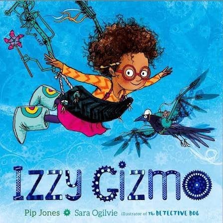 Pip Jones, Sara Ogilvie: Izzy Gizmo. Hardcover, Engelstalig, Ophalen of Verzenden, Zo goed als nieuw, Pip Jones, Sara Ogilvie