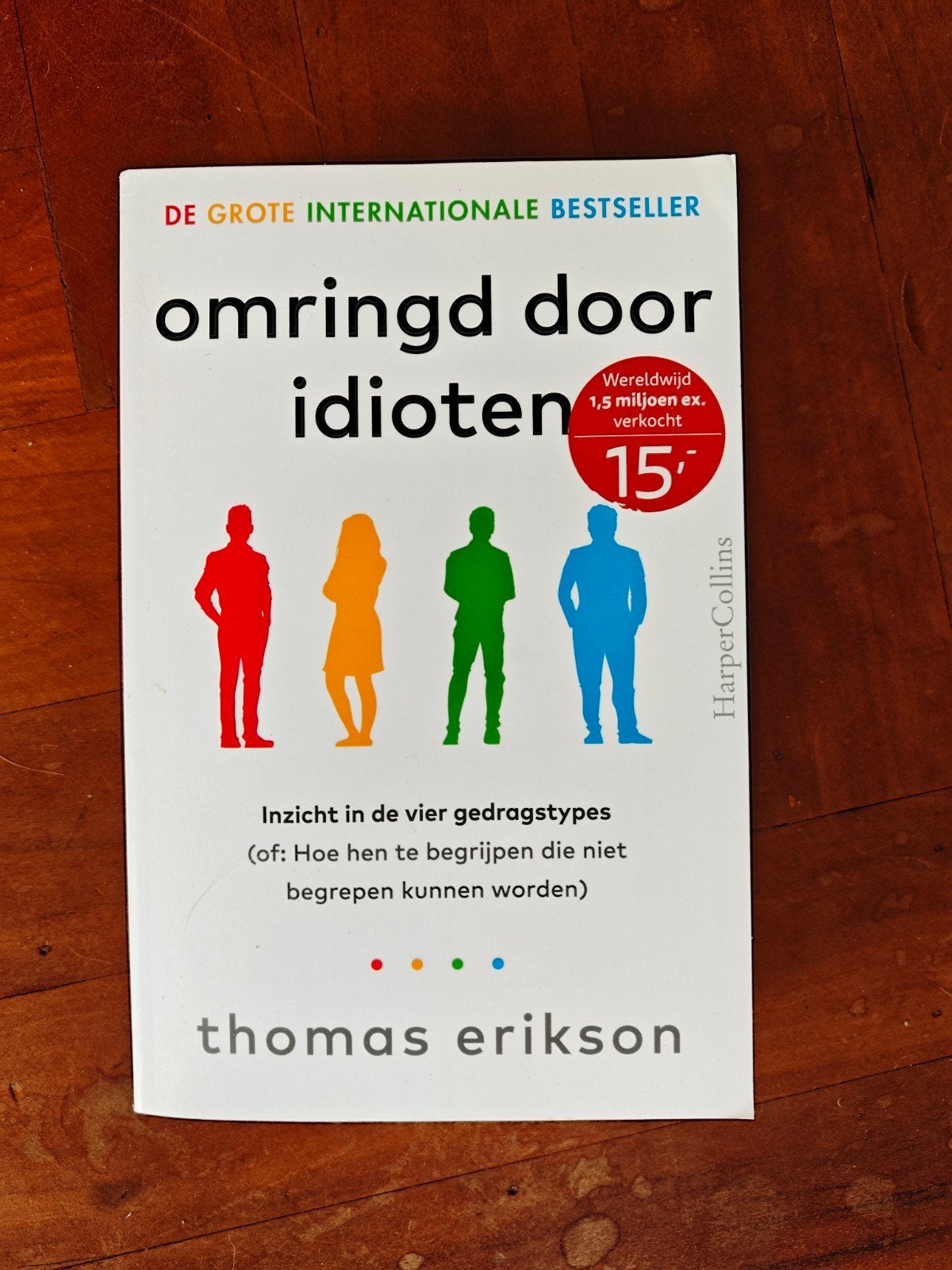 Omringd door idioten - Thomas Erikson, Ophalen of Verzenden, Zo goed als nieuw, Sociale psychologie, Thomas Erikson