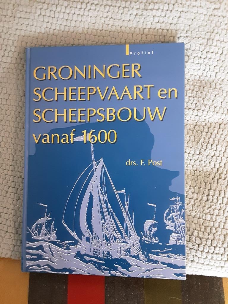 Groninger Scheepvaart en Scheepsbouw vanaf 1600, Ophalen of Verzenden, Zo goed als nieuw, Boek of Tijdschrift