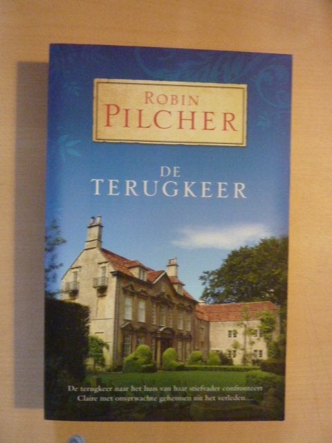Robin Pilcher - De terugkeer, Ophalen of Verzenden, Zo goed als nieuw