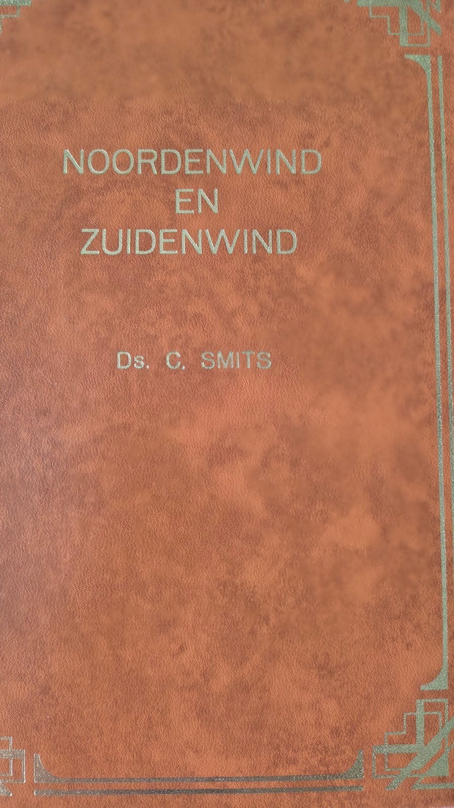 Noordenwind en zuidenwind. Ds C Smits, Boeken, Ophalen of Verzenden, Zo goed als nieuw, Ds C Smits, Christendom | Protestants