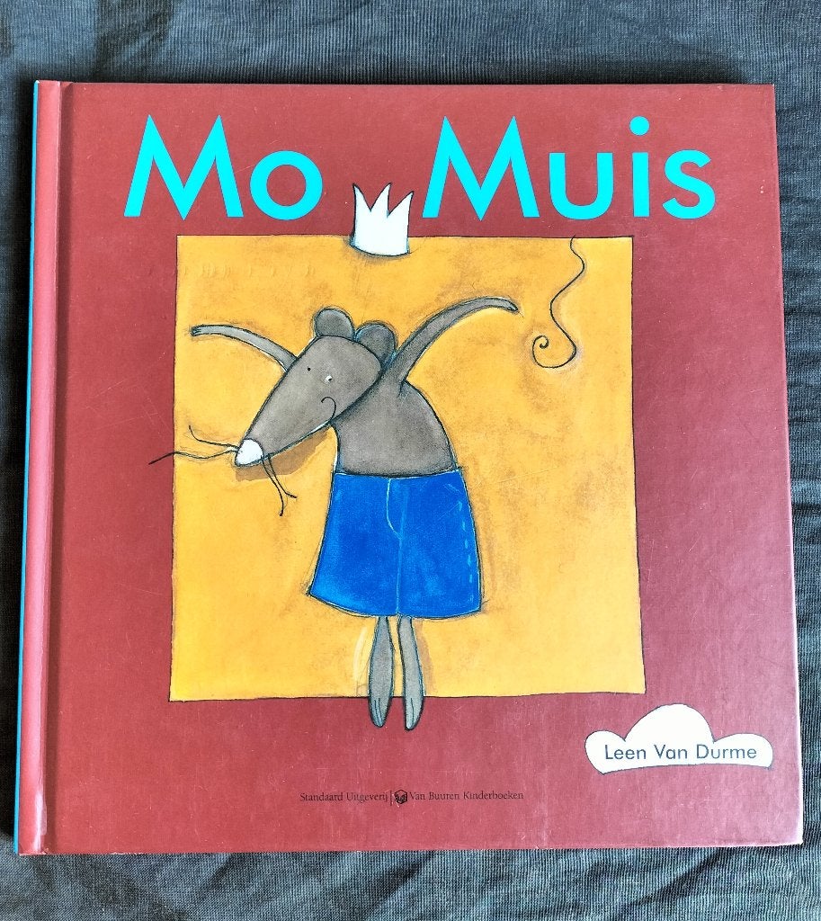 Leen Van Durme - Mo Muis, Boeken, Fictie algemeen, Jongen of Meisje, Ophalen of Verzenden, Zo goed als nieuw