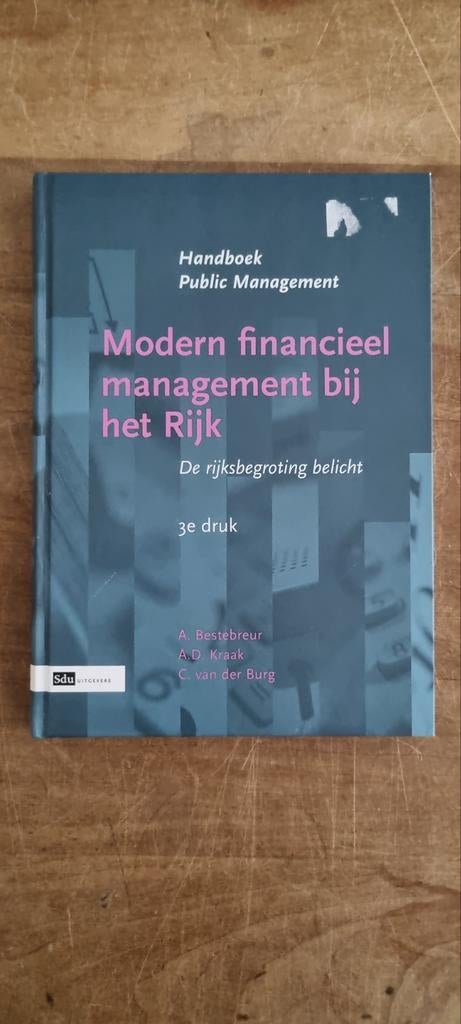 Handboek Public Management - Modern Financieel, A. Bestebreur, A.D. Kraak, C. van der Burg, Ophalen of Verzenden, Management, Zo goed als nieuw