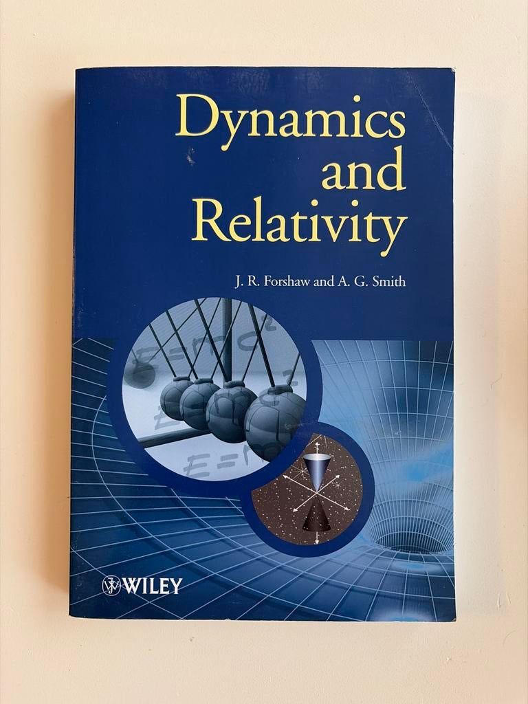 Dynamics and Relativity - Forshaw & Smith, Boeken, Studieboeken en Cursussen, Ophalen of Verzenden, Beta, Gelezen, HBO