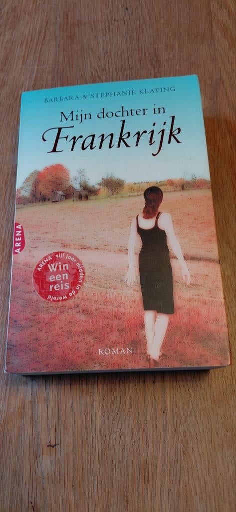 Mijn dochter in Frankrijk - Barbara & Stephanie Keating, Boeken, Ophalen of Verzenden, Zo goed als nieuw, Barbara & Stephanie Keating