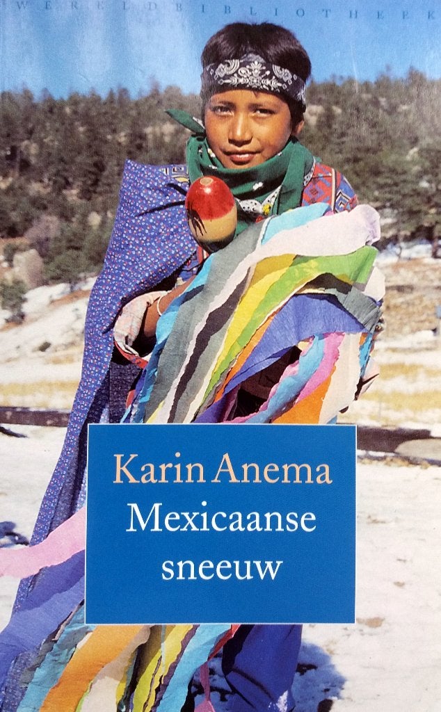Karin Anema - Mexicaanse sneeuw (Ex.1), Boeken, Reisverhalen, Ophalen of Verzenden, Gelezen, Midden-Amerika