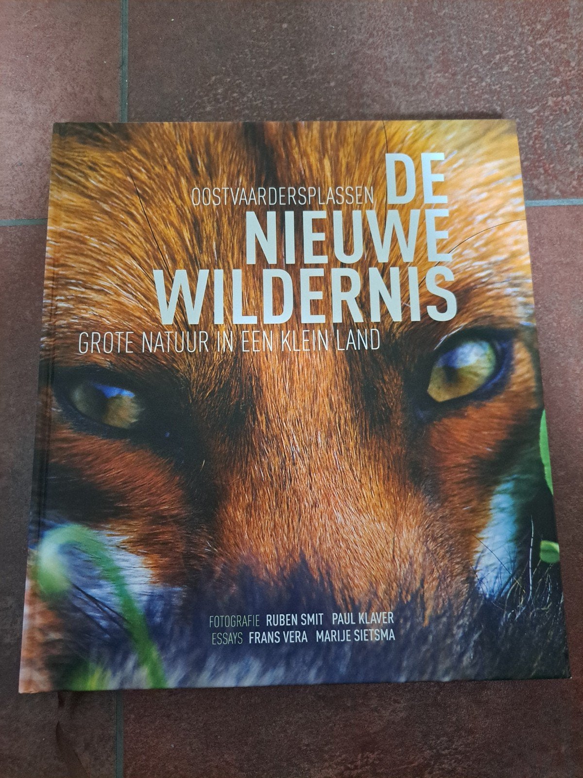 De Nieuwe Wildernis - Oostvaardersplassen, Ophalen of Verzenden, Gelezen, Natuur algemeen, Ruben Smit, Paul Klaver, Frans Vera, Marije Sietsma