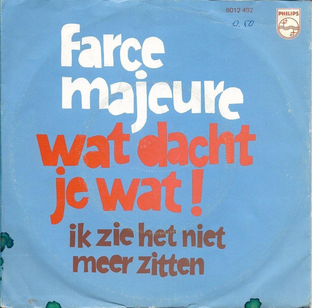 Farce Majeure Team - Wat dacht je wat !, Ophalen of Verzenden, Gebruikt, 7 inch, Nederlandstalig