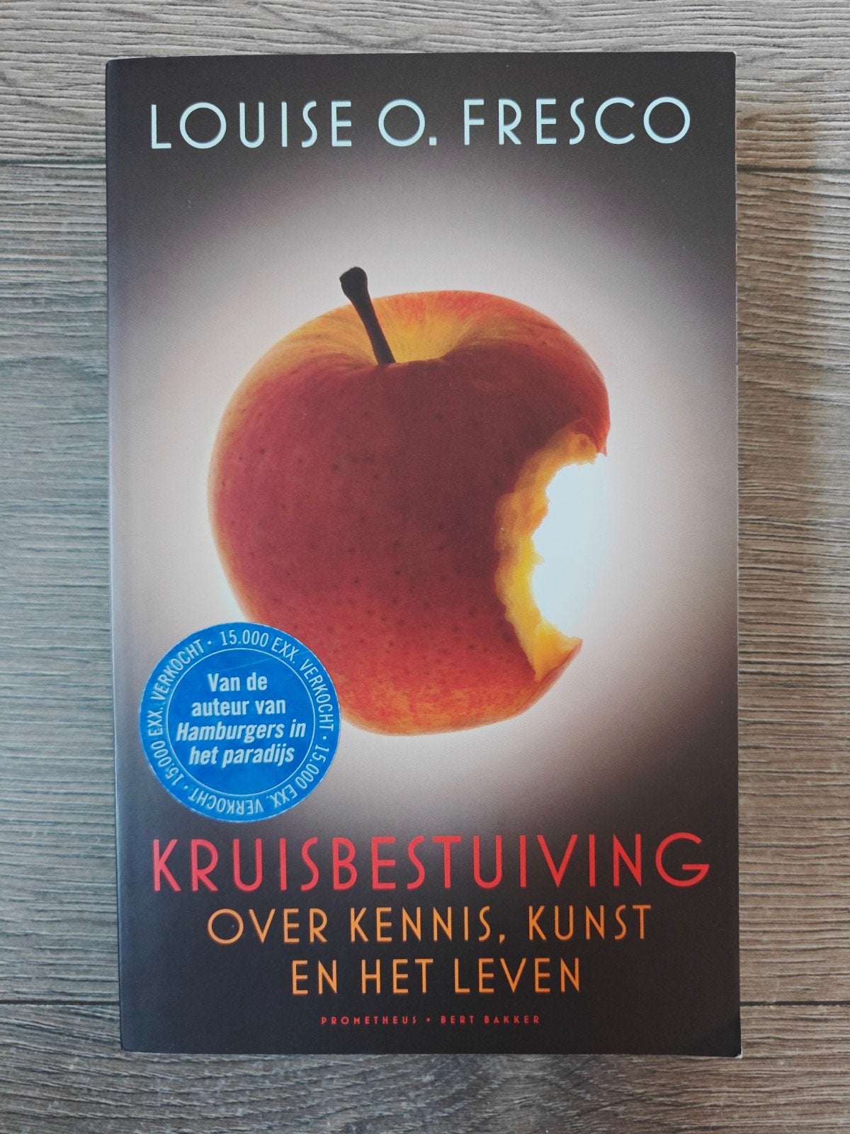 Kruisbestuiving – Louise Ottilie Fresco | Kennis & Kunst, Ophalen of Verzenden, Zo goed als nieuw, Louise O. Fresco