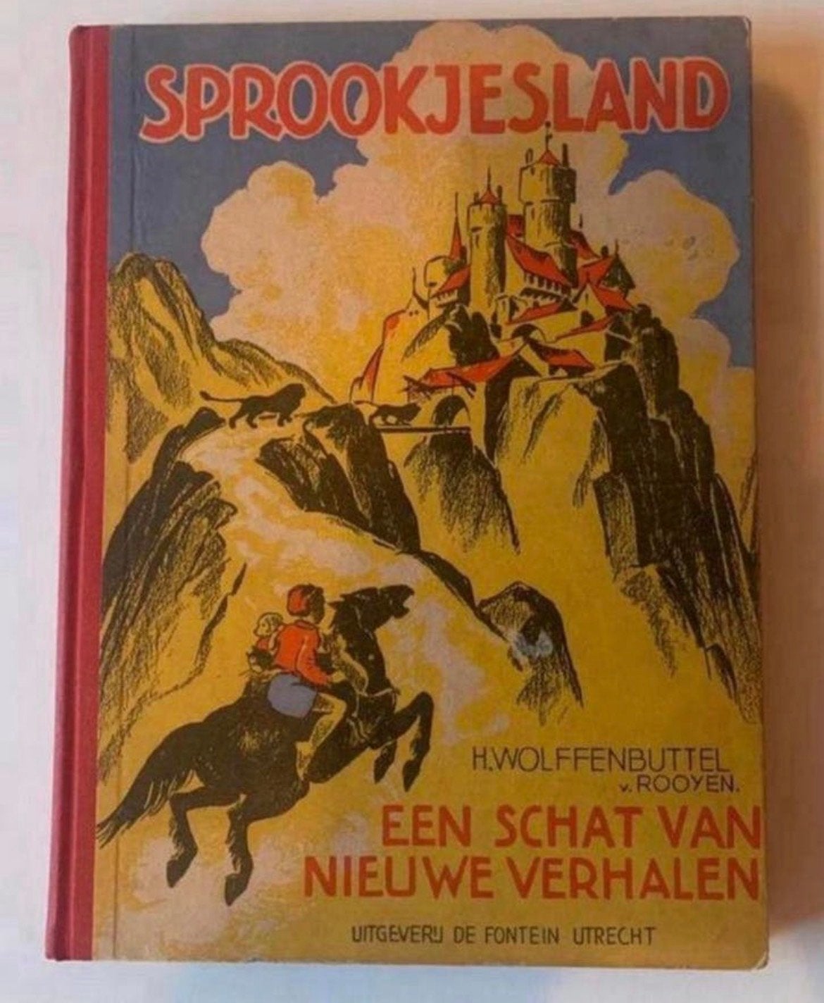 Vintage boek Sprookjesland H. Wolffenbuttel v Rooyen, Ophalen of Verzenden, Gelezen