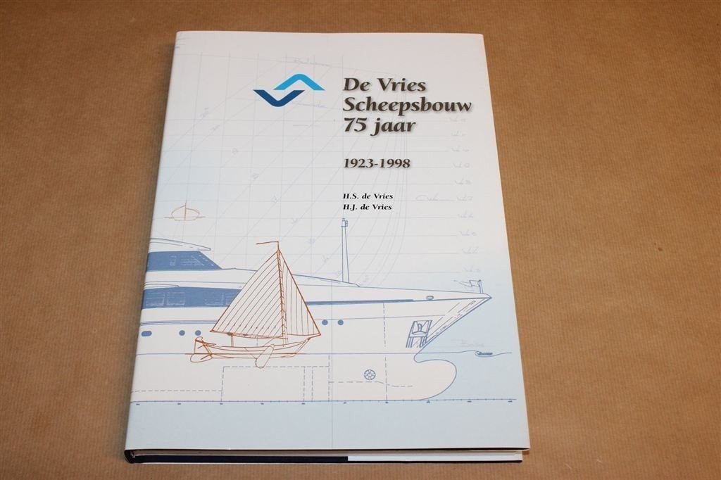 De Vries Scheepsbouw 75 Jaar — Aalsmeer, 1923-1998, Ophalen of Verzenden, Zo goed als nieuw