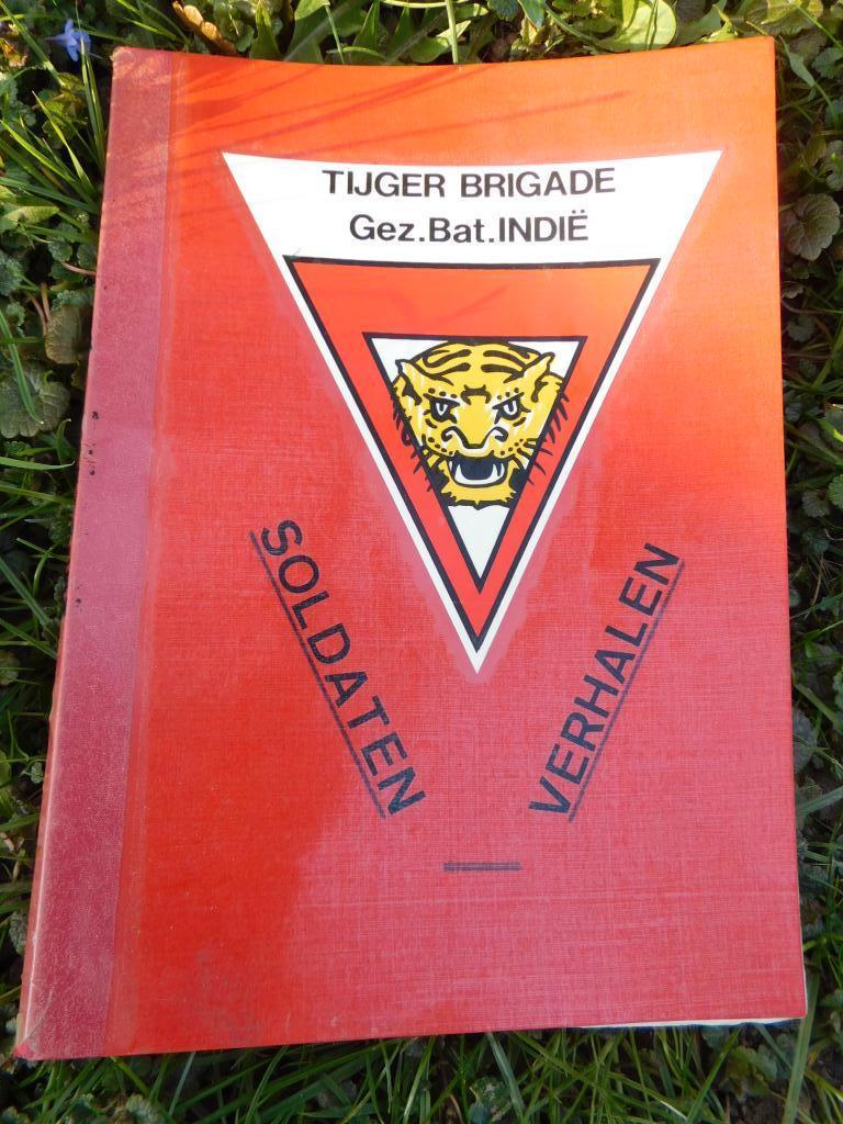 soldatenverhalen Tijger Brigade Gez. Bat. Indie, Ophalen of Verzenden, Landmacht, Azië, Boek of Tijdschrift